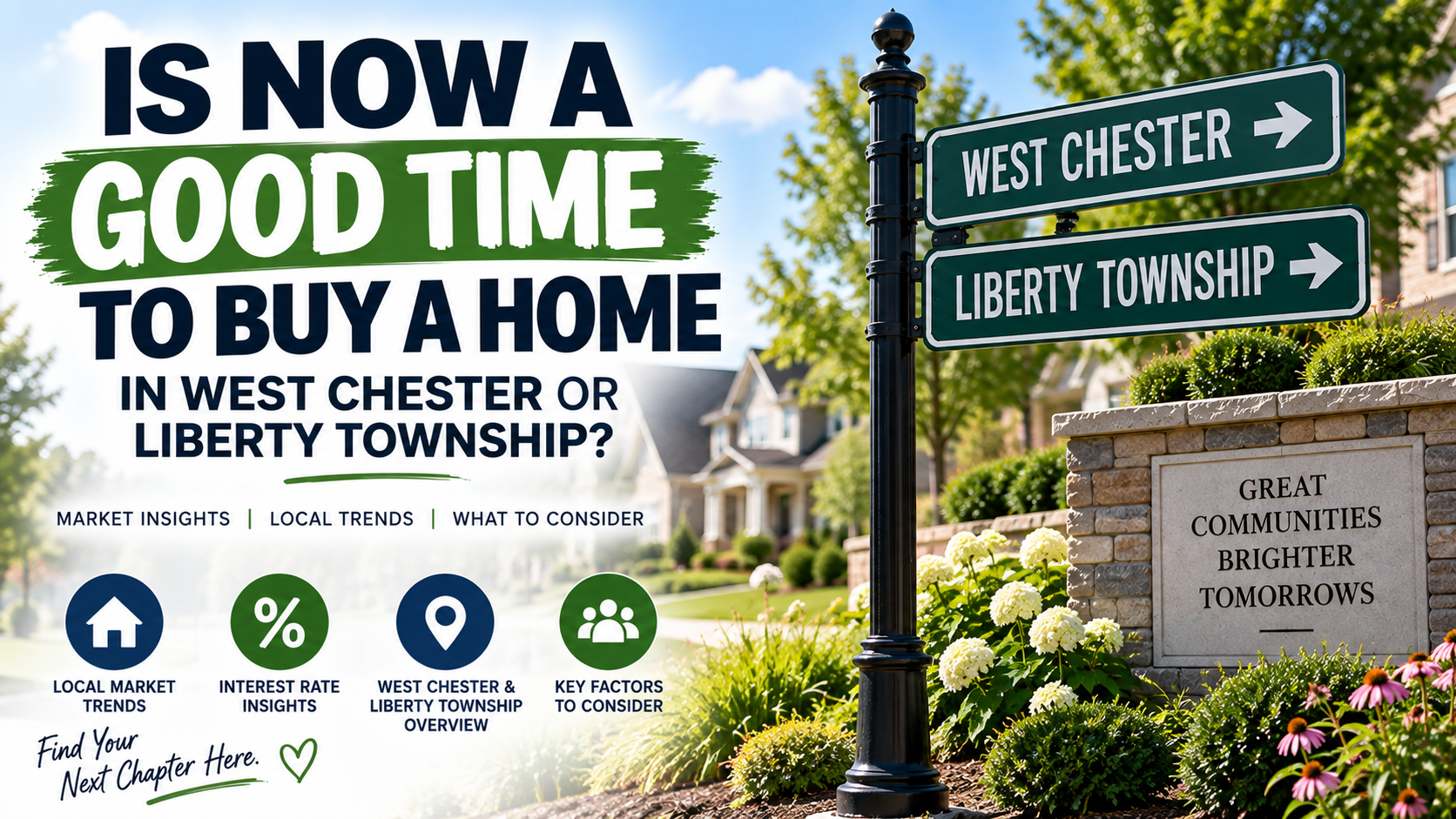 Is Now a Good Time to Buy a Home in West Chester or Liberty Township?